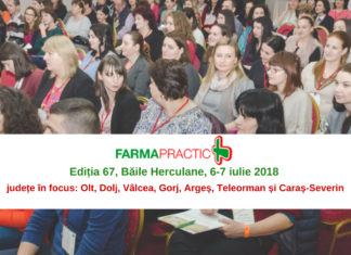 Ediția 67 Farma Practic, 6-7 iulie, Băile Herculane